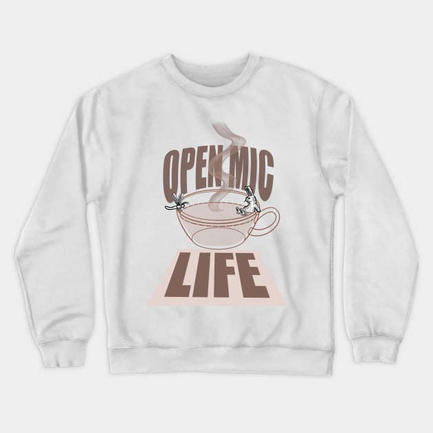 Open mic life Crewneck Sweatshirt by Popoffthepage